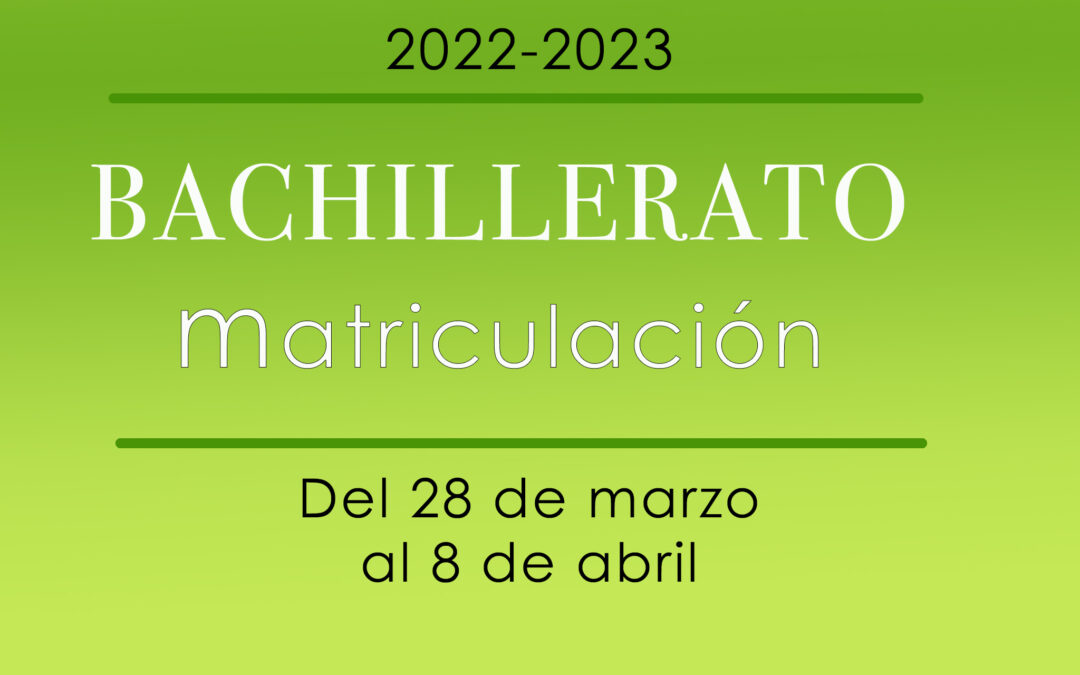 Matriculación bachillerato