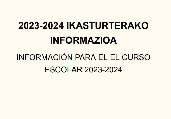 2023-2024  IKASTURTERAKO  INFORMAZIOA